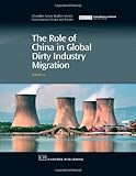 The role of China in global dirty industry migration