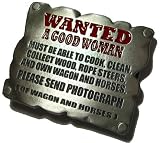 WANTED - A GOOD WOMAN - BELT BUCKLE + display stand