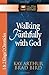 Walking Faithfully with God: 1 & 2 Kings & 2 Chronicles (The New Inductive Study Series)