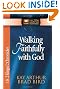 Walking Faithfully with God: 1 And 2 Kings And 2 Chronicles (The New Inductive Study Series)