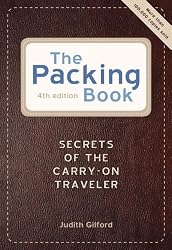 The Packing Book: Secrets of the Carry-on Traveler