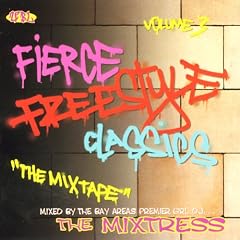 Fierce Freestyle Classics 3: Mix Tape