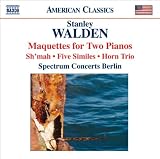 Walden: Maquettes for Two Pianos