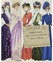 Lucile Ltd.: London, Paris, New York and Chicago: 1890s-1930s