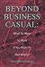 Beyond Business Casual: What To Wear To Work If You Want To Get Ahead