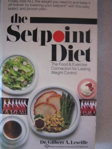 The Setpoint Diet