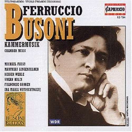 CD-Charts  Search : Busoni: Chamber Works