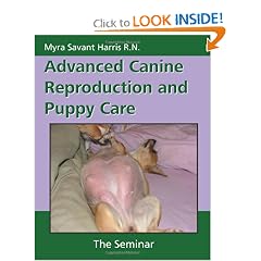 Click here to buy Advanced Canine Reproduction and Puppy Care: The Seminar by Myra Savant Harris.
