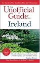 The Unofficial Guide to Ireland (Unofficial Guides)