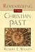 Books : Remembering the Christian Past