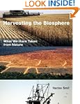 Harvesting the Biosphere: What We Hav...