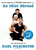 An Idiot Abroad: The Travel Diaries of Karl Pilkington 51neF6S6fnL. SL160 An Idiot Abroad: The Travel Diaries of Karl Pilkington