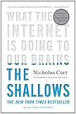 The Shallows: What the Internet Is Doing to Our Brains