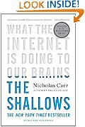The Shallows: What the Internet Is Doing to Our Brains