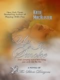 Up In Smoke: A Novel of the Silver Dragons