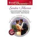 Billionaire Prince, Pregnant Mistress (Harlequin Presents) by Sandra Marton