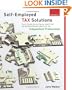 Self-employed Tax Solutions, 2nd: Quick, Simple, Money-Saving, Audit-Proof Tax and Recordkeeping Basics for the Independent Professional (Self-Employed Tax Solutions: Quick, Simple, Money-Saving,)
