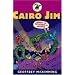 Cairo Jim Amidst the Petticoats of Artemis (Cairo Jim Chronicles)