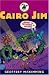Cairo Jim Amidst the Petticoats of Artemis (Cairo Jim Chronicles)
