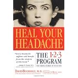 Heal Your Headache: The 1-2-3 Program for Taking Charge of Your Pain