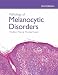 Book Pathology of Melanocytic Disorders 2ed