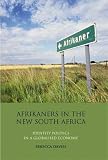 Afrikaners in the new South Africa : identity politics in a globalised economy