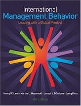 International Management Behavior: Leading with a Global Mindset