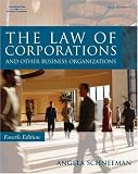 The Law of Corporations and Other Business Organizations (West Legal Studies)