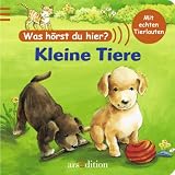 Was h&ouml;rst du hier? Kleine Tiere - Andrea Gerlich