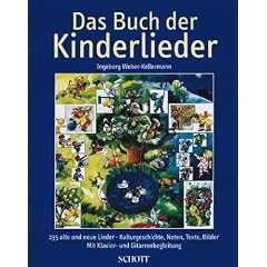 Das Buch der Kinderlieder: 235 alte und neue Lieder. Gesang und Klavier (Gitarre). Liederbuch.: 235 alte und neue Lieder. Kulturgeschichte, Noten, Texte, Bilder. Mit Klavier- und Gitarrenbegleitung