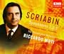 Scriabin - Symphonies Nos.1-3 � Le Po�me de l'extase � Prometh�e, le po�me du feu / Stefania Toczyska � Michael Myers � Dmitri Alexeev � Riccardo Muti