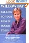 Talking to Your Kids in Tough Times: How to Answer Your Child's Questions About the World We Live In