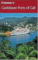 Frommer's Caribbean Ports of Call (Frommer's Complete)