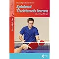 Spielend Tischtennis lernen in Schule und Verein