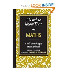 I Used to Know That: Maths