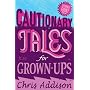 Cautionary Tales