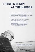 Charles Olson at the Harbor