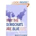 Why the Democrats are Blue: Secular Liberalism and the Decline of the People's Party