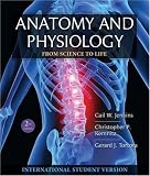 Anatomy and Physiology: v. 1 & 2: From Science to Life: From Science to Life. International Student Version