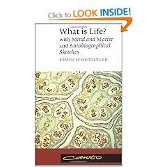 What is Life?: With Mind and Matter and Autobiographical Sketches