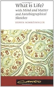 Image of What Is Life?: with "Mind and Matter" and "Autobiographical Sketches"