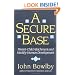 A Secure Base: Parent-Child Attachment and Healthy Human Development