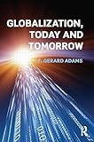 Globalization, today and tomorrow