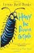 Harry the Poisonous Centipede: A Story to Make You Squirm