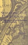 Surveying The Courtroom A Land Experts Guide To Evidence And Civil Procedure