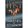 A Darkness at Sethanon: The Triumphant Finale to the Riftwar Saga (Riftwar Saga 3)