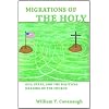 Migrations of the Holy: God, State, and the Political Meaning of the Church