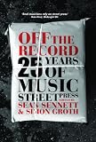 Off the Record: 25 Years of Music Street Press