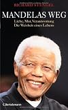 Produkt-Bild: Mandelas Weg: Liebe, Mut, Verantwortung - Die Weisheit eines Lebens