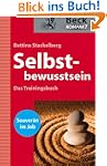 Selbstbewusstsein: Das Trainingsbuch
